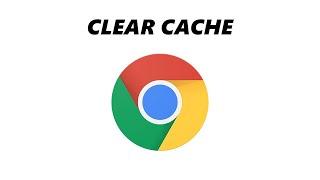 How To Clear Cache In Google Chrome