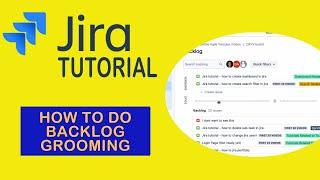 How To Do Backlog Grooming - Jira Tutorial 2023