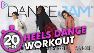 20 MIN HEELS DANCE WORKOUT - No Equipment I DANCEJAM ®