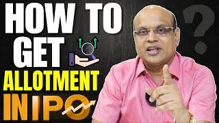 How To Get Allotment In IPO?