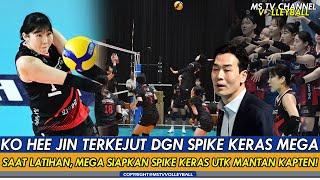 KO HEE JIN TERKEJUT DGN SPIKE KERAS MEGA SAAT LATIHAN, MEGA SIAPKAN SPIKE KERAS UTK MANTAN KAPTEN!