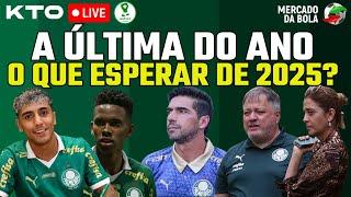 AO VIVO | BALANÇO DA TEMPORADA 2024 DO PALMEIRAS | AS NOTÍCIAS DO MERCADO DA BOLA | ÚLTIMA DO ANO