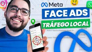 Como fazer TRÁFEGO PAGO para NEGÓCIOS LOCAIS do zero | TUTORIAL COMPLETO | Facebook Ads 2024