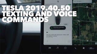 Tesla 2019.40.50 Texting and voice commands!