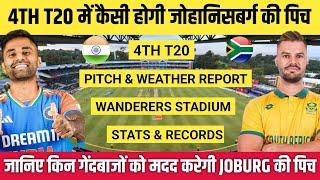 India vs South Africa 4th T20 Pitch Report || The Wanderers Stadium Johannesburg Pitch Report