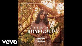 Shekhinah - Rose Gold (Official Audio)