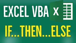 Excel VBA Tutorial for Beginners 47 - Using If...Then...Else statements in Excel VBA