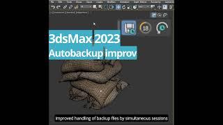 3dsMax 2023 - Autobackup Improvement