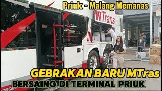 PRIUK - MALANG MEMANAS. PO MTRANS GEGERKAN 1 TERMINAL.