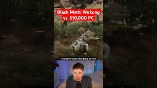 Black Myth: Wukong vs. $10,000 PC