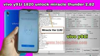 Vivo y91i vivo 1820 pattern unlock miracle thunder 2.82