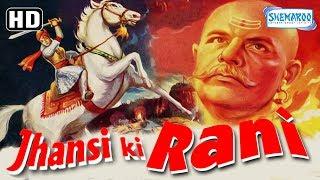 Jhansi Ki Rani (1953) (HD) - Hindi Movie - Mehtab | Sohrab Modi | Mubarak - (With Eng Subtitles)