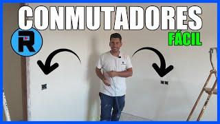 INTERRUPTOR CONMUTADOR (FÁCIL)