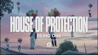 House of Protection - Being One (Official Music Video)