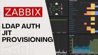 ZABBIX - Configure LDAP and JIT Authentication