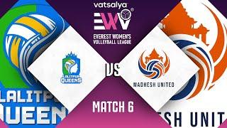 LALITPUR QUEENS VS MADHESH UNITED - Match #6 - 1st Oct - Everest Women's Volleyball League 2024