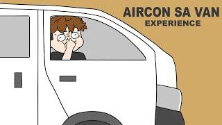 AIRCON SA VAN EXPERIENCE | Pinoy Animation