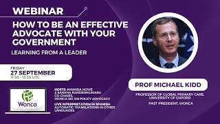 How to Be and Effective Advocate With Your Government - Prof Michael Kidd