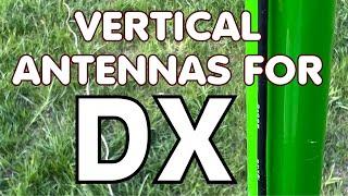 Building Vertical Antennas for HF Ham Radio DX