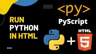PyScript | Run Python in your HTML | Write your first PyScript Program in VSCode | PYTHON in BROWSER