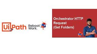 UiPath Tutorial | Orchestrator HTTP Request - Get Folder
