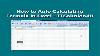 How to Auto Calculating Formula in Excel  - ITSolution4U