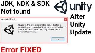unity jdk ndk sdk not found, unity jdk directory is not set or invalid,sdk not found, ndk missing