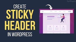 Sticky Header in Wordpress (with or Without Plugin)