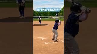 Ump Called a Balk. Good Call?  11U USSSA Baseball - Ramblers