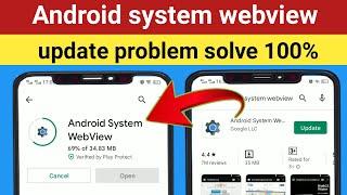 How to solve Android system webview update problem .solve Android system webview not update fix