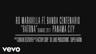 RD Maravilla Feat. Banda Centenario - Ratona (Video Oficial)