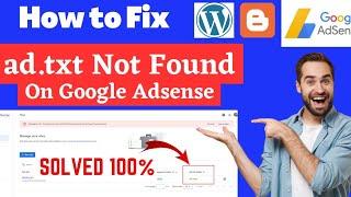 How to Fix Ads txt Not Found Google Adsense 2023 Google Adsense Approval