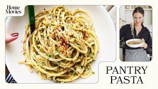 Pantry Pasta | Home Movies with Alison Roman