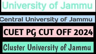 Jammu University|| CUJ||CLU|| PG CUT-OFF|| CUET PG ADMISSION 2024 CUT-OFF