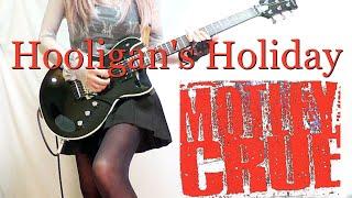 【Motley Crue】Hooligan's Holiday  ギター弾いてみた(Guitar Cover)