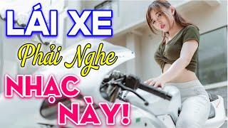 LÁI XE PHẢI NGHE NHẠC NÀY - Có Mất Tiền Chưa Chắc Được Nghe Tuyệt Phẩm Nhạc Sống Đỉnh Cao Hay Nhất