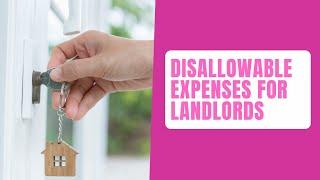 Expenses landlords can't claim on a Self Assessment Tax Return