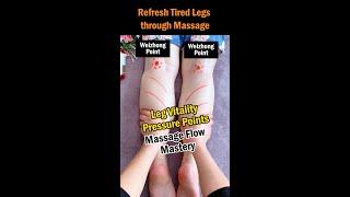 Refresh Tired Legs through Massage