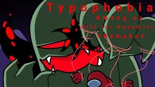 Typophobia |Animation| [Among us] ※Blood※ -Remake- ‎@Rodamrix