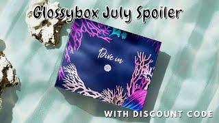 GLOSSYBOX JULY SPOILER 2022 & DISCOUNT CODE | CAITLIN SINNETT