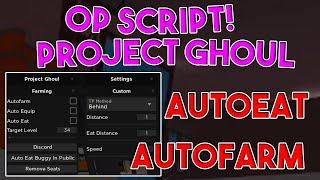 Project Ghoul Script Hack 2022