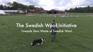 The Swedish Wool Initiative - Towards Zero Waste of Swedish Wool