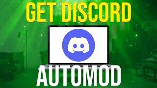 How To Get AutoMod On Discord (NEW!)