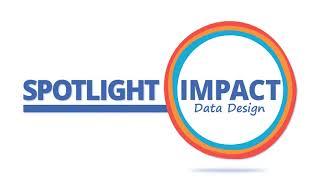 Spotlight Impact Data Design  [SUBSCRIBE]