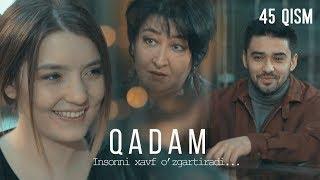 Qadam (o'zbek serial) | Кадам (узбек сериал) 45-qism
