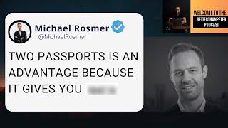 Michael Rosmer shares insights on Passports, Digital Nomads & Living Abroad - Part 2