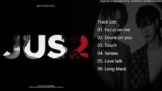 [FULL ALBUM] Jus2 (저스투) - FOCUS (Mini Album)