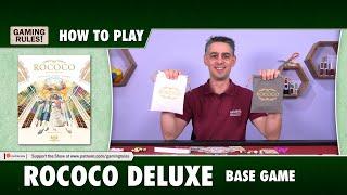 Rococo Deluxe - How to Play - Base game rules