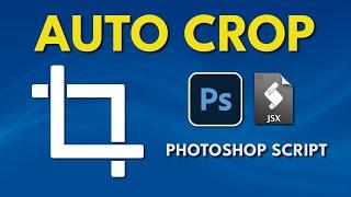 Photoshop Script Auto Crop