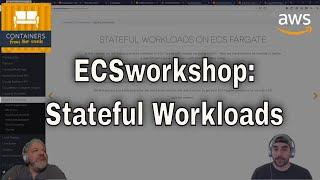 #ContainersFromTheCouch - ECS Workshop Stateful Workloads